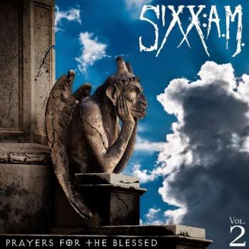 Sixx:A.M. - Prayers For The Blessed (Vol.2)
