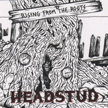 Headstud - Rinsing From The Roots