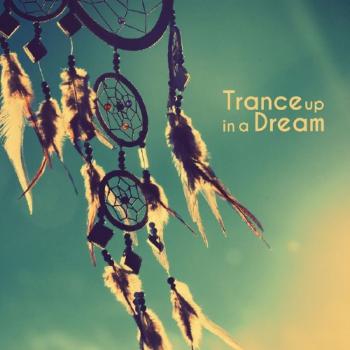 VA - Trance Up In A Dream
