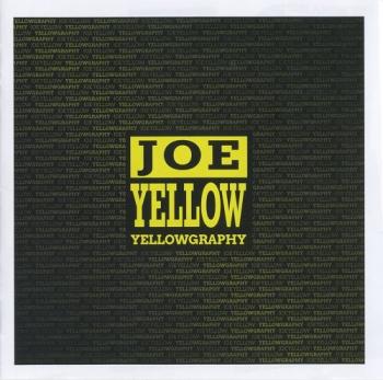 Joe Yellow - Yellowgraphy