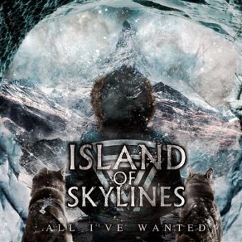 Island Of Skylines - All I've Wanted