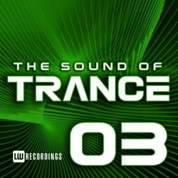 VA - The Sound Of Trance Vol 03