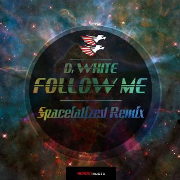 D. White - Follow Me