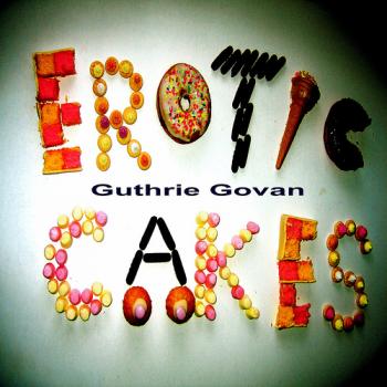 Guthrie Govan - Erotic Cakes