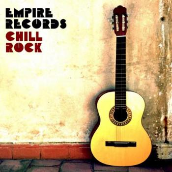 VA - Empire Records - Chill Rock