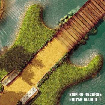 VA - Empire Records - Guitar Gloom 4