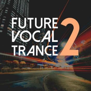 VA - Future Vocal Trance, Vol. 2