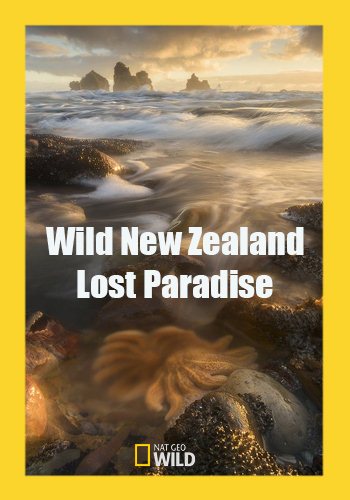    :   / Wild New Zealand: Lost Paradise VO