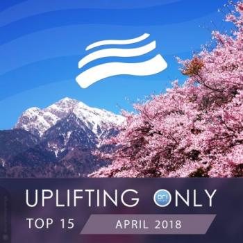 VA - Uplifting Only Top 15: April 2018