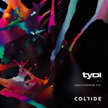 TyDi With Christopher Tin - Collide