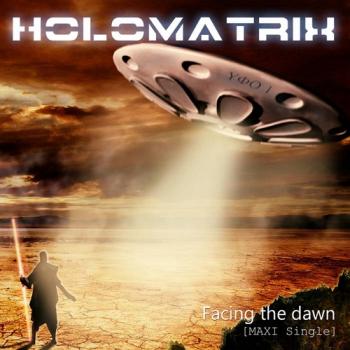 Holomatrix - Facing the dawn