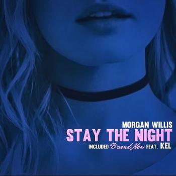 Morgan Willis - Stay The Night [EP]