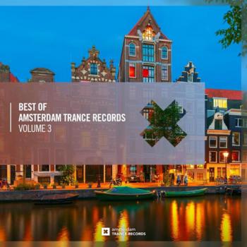 VA - Best Of Amsterdam Trance Records Vol. 3