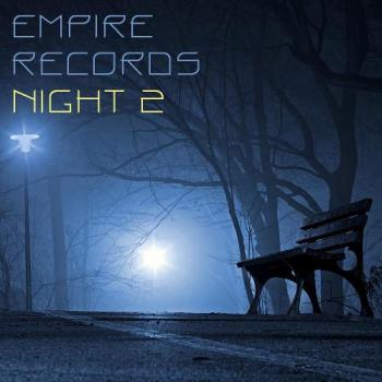 VA - Empire Records - Night 2