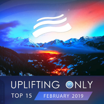 VA - Uplifting Only Top 15: February 2019