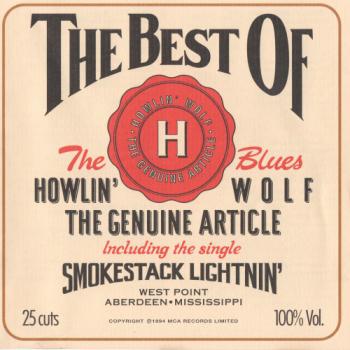 Howlin' Wolf - The Genuine Article - The Best Of Howlin' Wolf