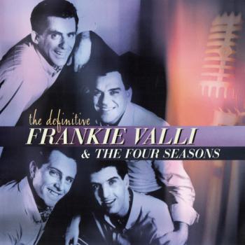 Frankie Valli The Four Seasons - The Definitive Frankie Valli The Four Seasons