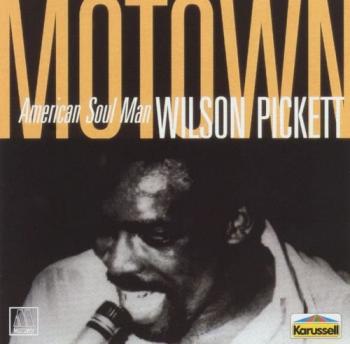 Wilson Pickett - American Soul Man (Reissue 1994)