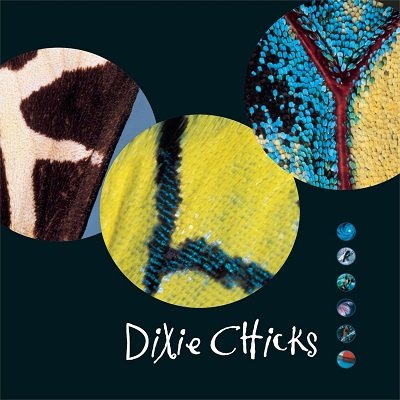 Dixie Chicks - The Classic Albums Collection 