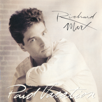 Richard Marx - Paid Vacation