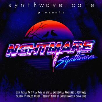 VA - Synthwave Cafe - Nightmare Synthwave