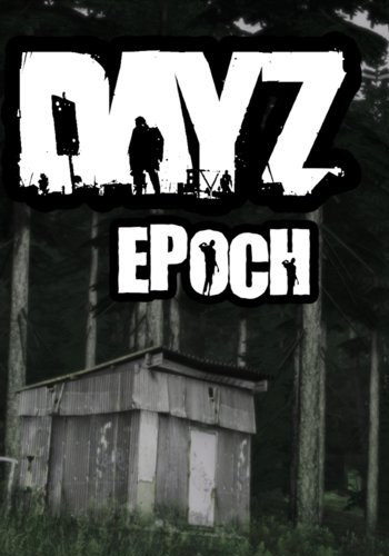 Dayz Epoch [1.0.5.1 (Arma 2 OA) ]