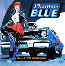 Phantom Blue - Built To Perform