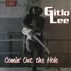 Gitlo Lee - Coming Outta the Hole