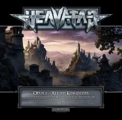 Heavatar - Opus I: All My Kingdoms