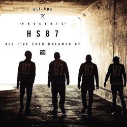 Hit-Boy Presents: HS87 - All I ve Ever Dreamed Of