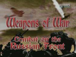   -    / Weapons of War - Combat on the Russian Front VO