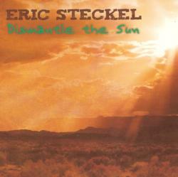 Eric Steckel - Dismantle The Sun