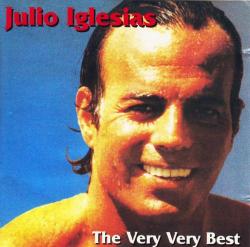 Julio Iglesias - The Very Very Best