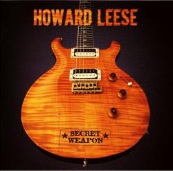 Howard Leese - Secret Weapon