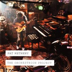 Pat Metheny - The Orchestrion Project (2CD)