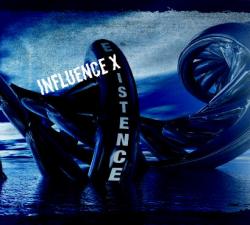 Influence X - Existence