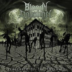 Bloody Donation - Vengeance of the Enslaved