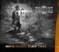 Ghosttide - White Shores, Black Tides