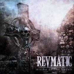 Revmatic - Rising Of The Sword