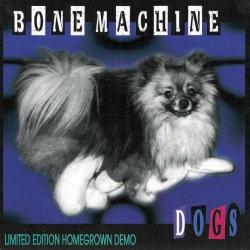 Bone Machine - Dogs