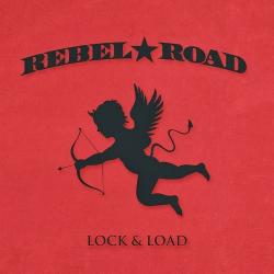 Rebel Road - Lock Load