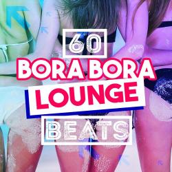 VA - 60 Bora Bora Lounge Beats