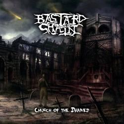 Bastard Chain - Church Of The Damned