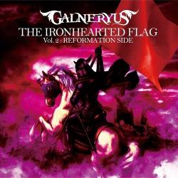 Galneryus - The Ironhearted Flag Vol.2: Reformation Side