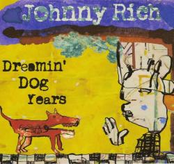 Johnny Rich - Dreamin' Dog Years