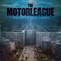 The Motorleague - Holding Patterns