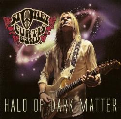 Stoney Curtis Band - Halo Of Dark Matter