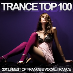 VA - Trance Top 100 2013.6