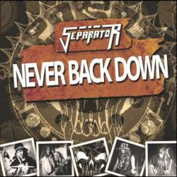 Separator - Never Back Down