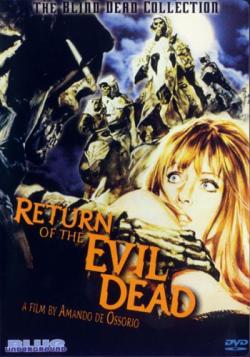   2:    / Blind Dead 2: Return of the Evil Dead / El ataque de los muertos sin ojos VO